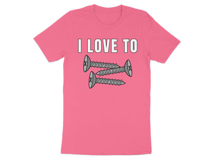 Pink t-shirt with "I LOVE TO" and three screws graphic.