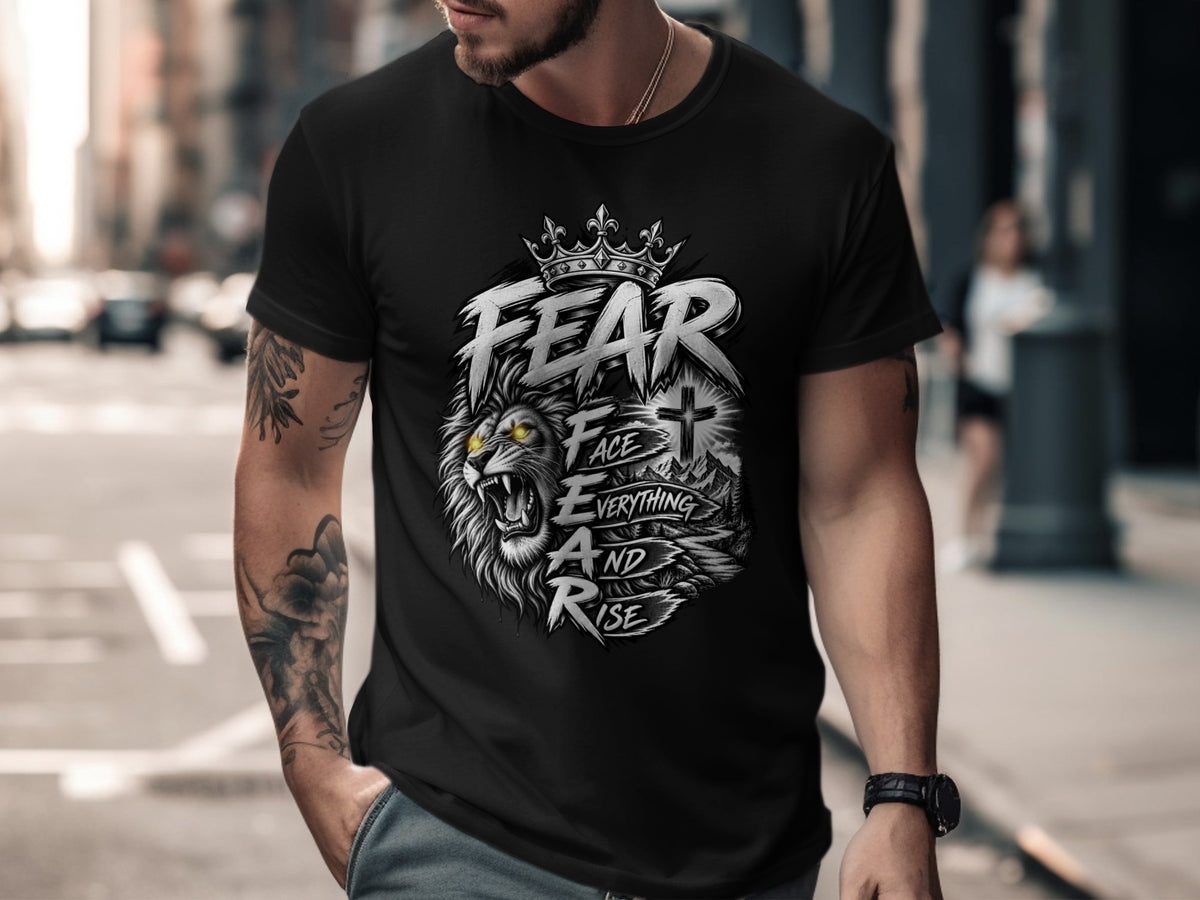 Black t-shirt with a lion, crown, and text reading "FEAR EVERYTHING AND RISE."