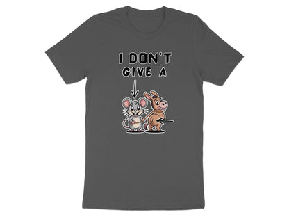 I Dont Give A Rats Ass T-Shirt, Funny Animal Tee, Sarcastic Humor Shirt, Novelty Gift Idea, Meme Shirt, Mouse and Donkey T Shirt