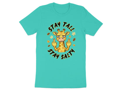 Turquoise t-shirt with a grumpy giraffe giving the middle finger and text "STAY TALL STAY SALTY".