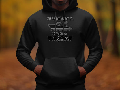 Funny Boating T-Shirt: If You Got a Boat, I Got a Throat Tee