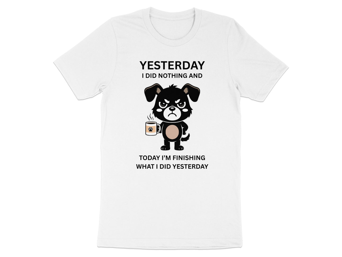 Black and white t-shirt with grumpy dog illustration and text.