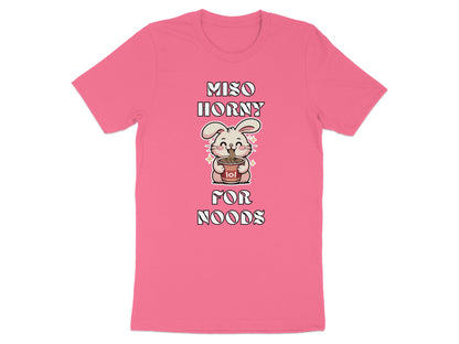 Pink t-shirt with a kawaii bunny eating ramen, text reads "Miso Horny For Noods".