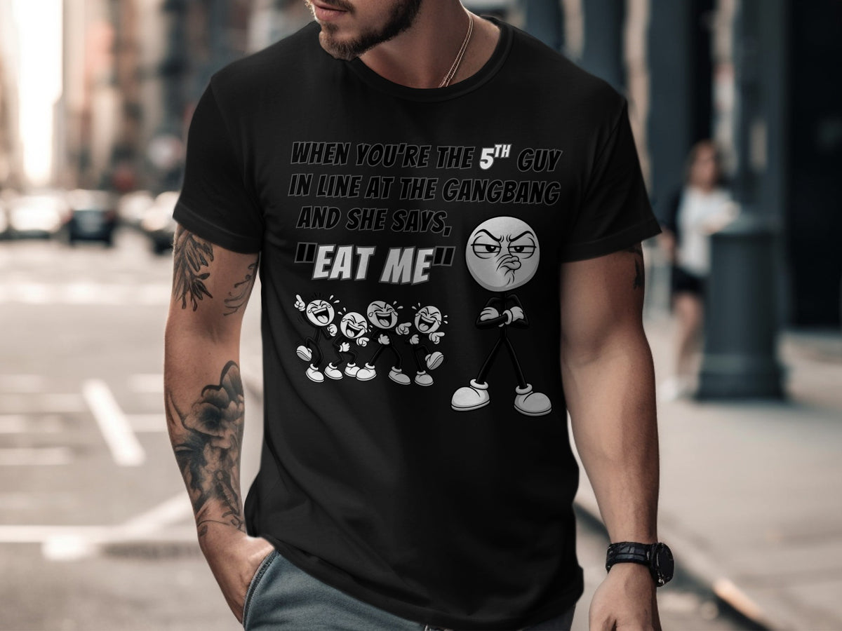 Black t-shirt with text and cartoon characters about being the fifth guy in line.