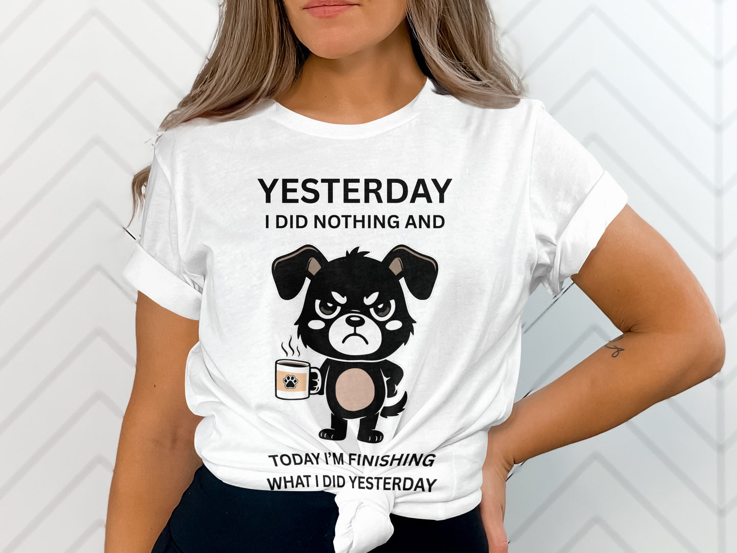 White t-shirt with a grumpy dog holding coffee and text about doing nothing.