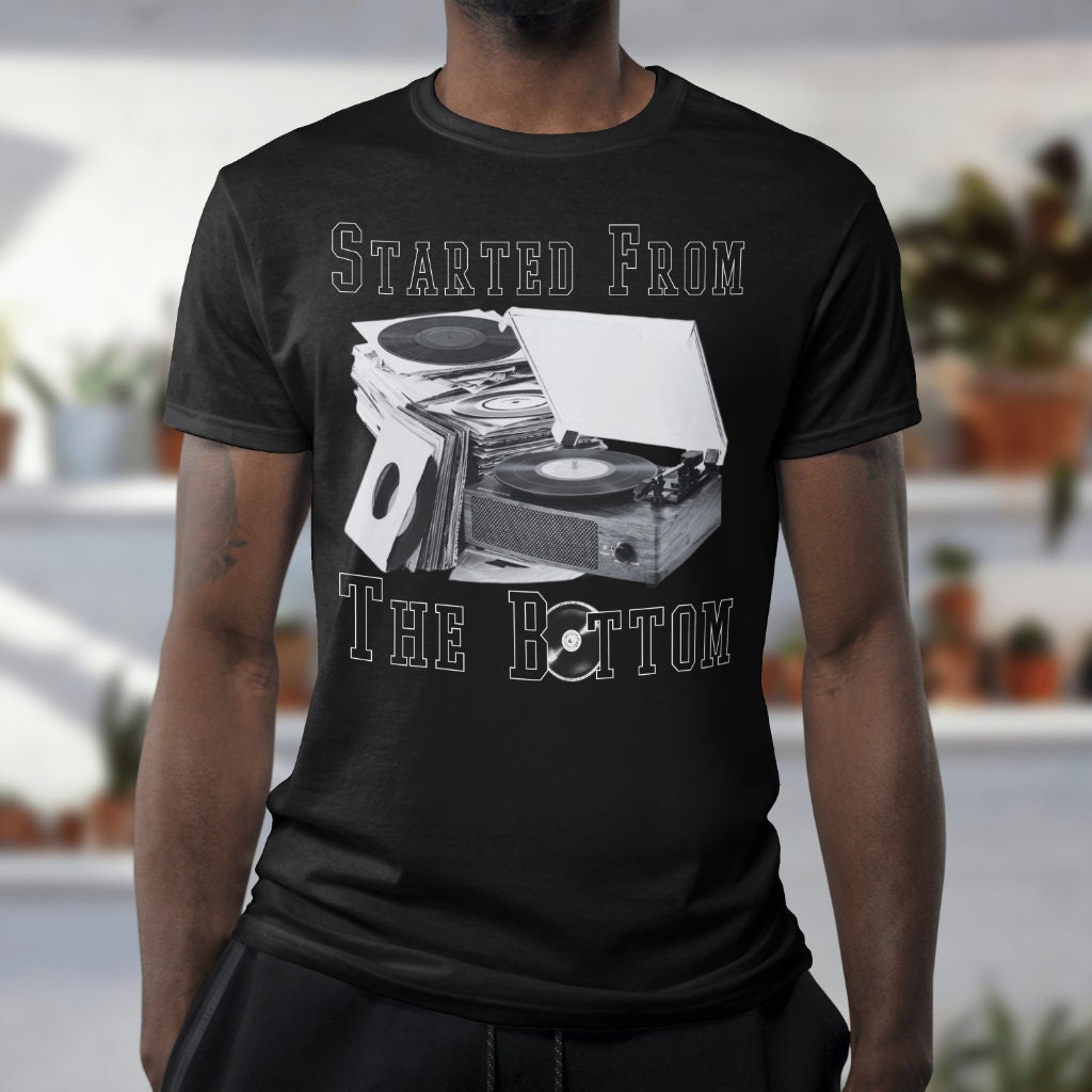 Started from the bottom T-Shirt