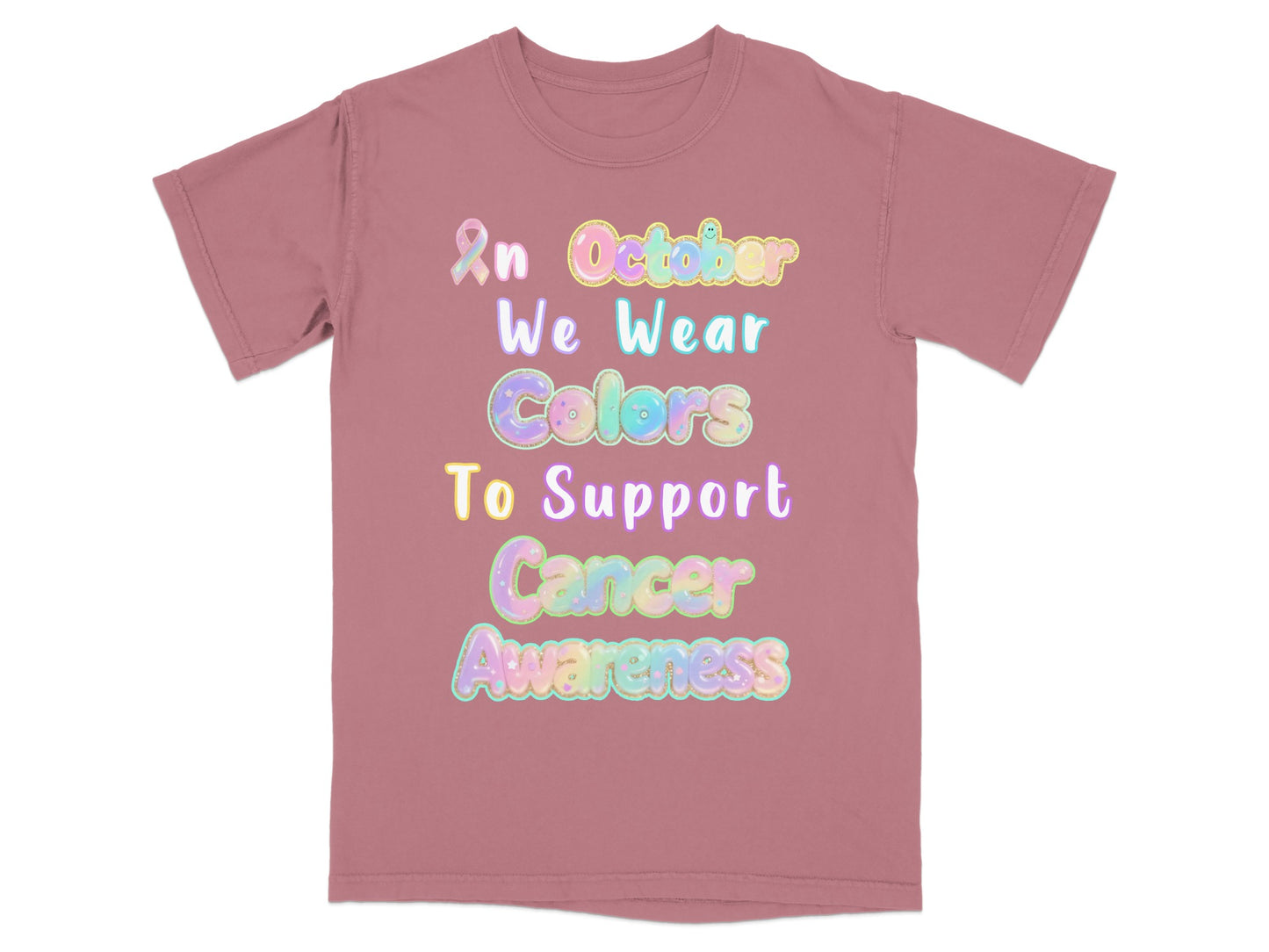 In October We Wear Colors To Support Cancer Awareness product type