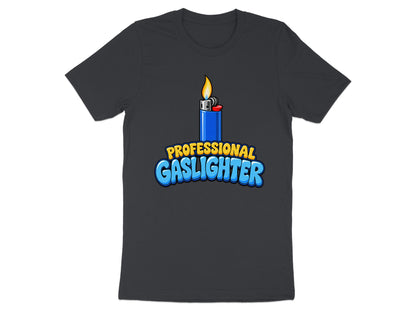 Dark grey t-shirt with a blue lighter and text "PROFESSIONAL GASLIGHTER".