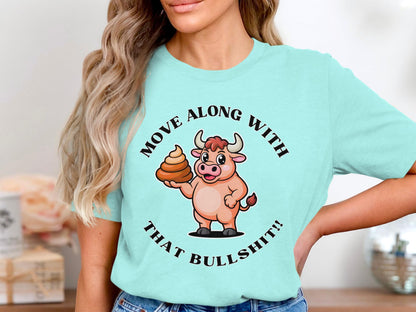 Funny Sarcastic Cow T-Shirt: Rude Humor Novelty Gift