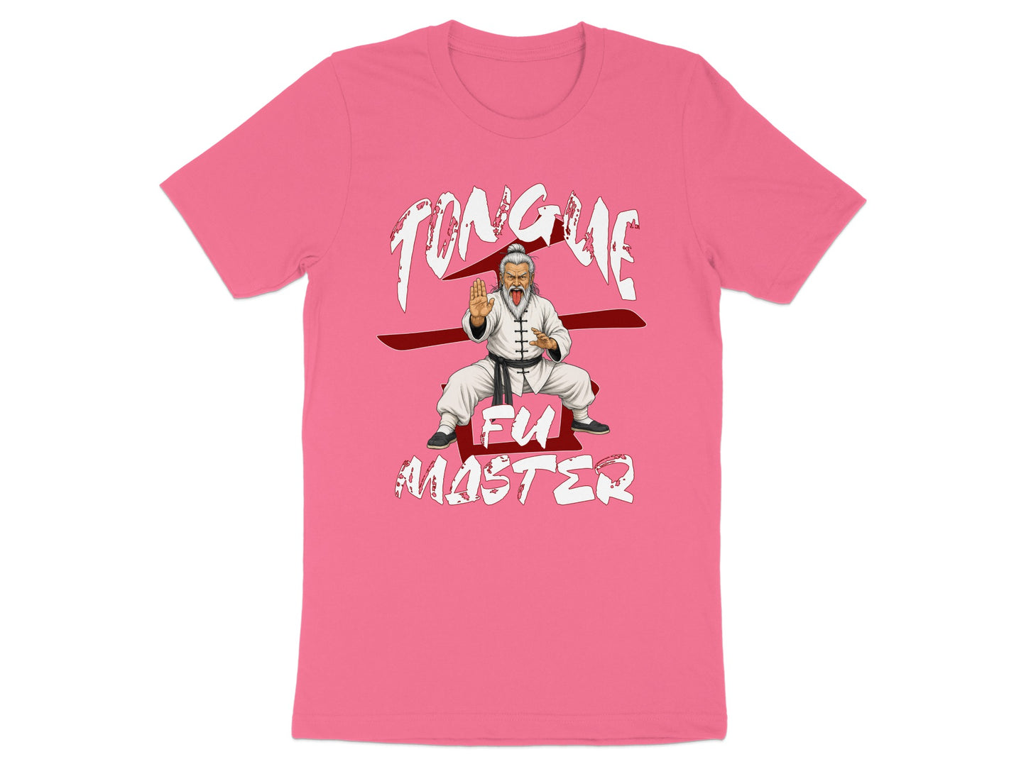Pink t-shirt with a martial arts master image and "Tongue Fu Master" text.