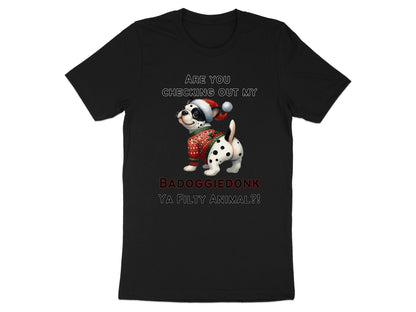 Dalmatian puppy wearing a Santa hat and sweater, text says BADOGGiedonK YA FILTY ANIMAL?!