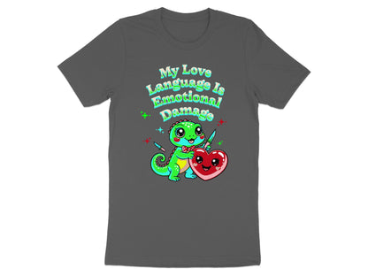 Green dinosaur holding a heart with knives, "My Love Language Is Emotional Damage" text.