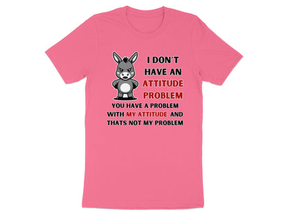Pink t-shirt with a cartoon donkey and text about attitude.