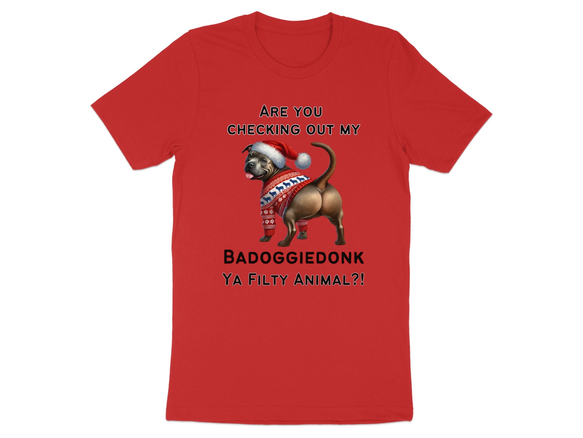 Red t-shirt with text and dog wearing Santa hat and sweater.