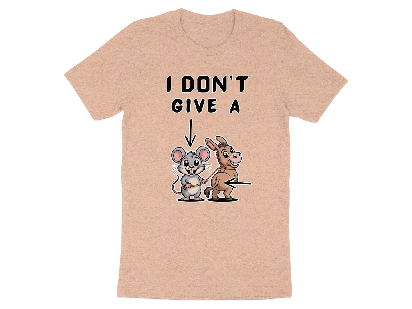 Cartoon mouse holding a leash attached to a donkey's tail with text "I DON'T GIVE A".
