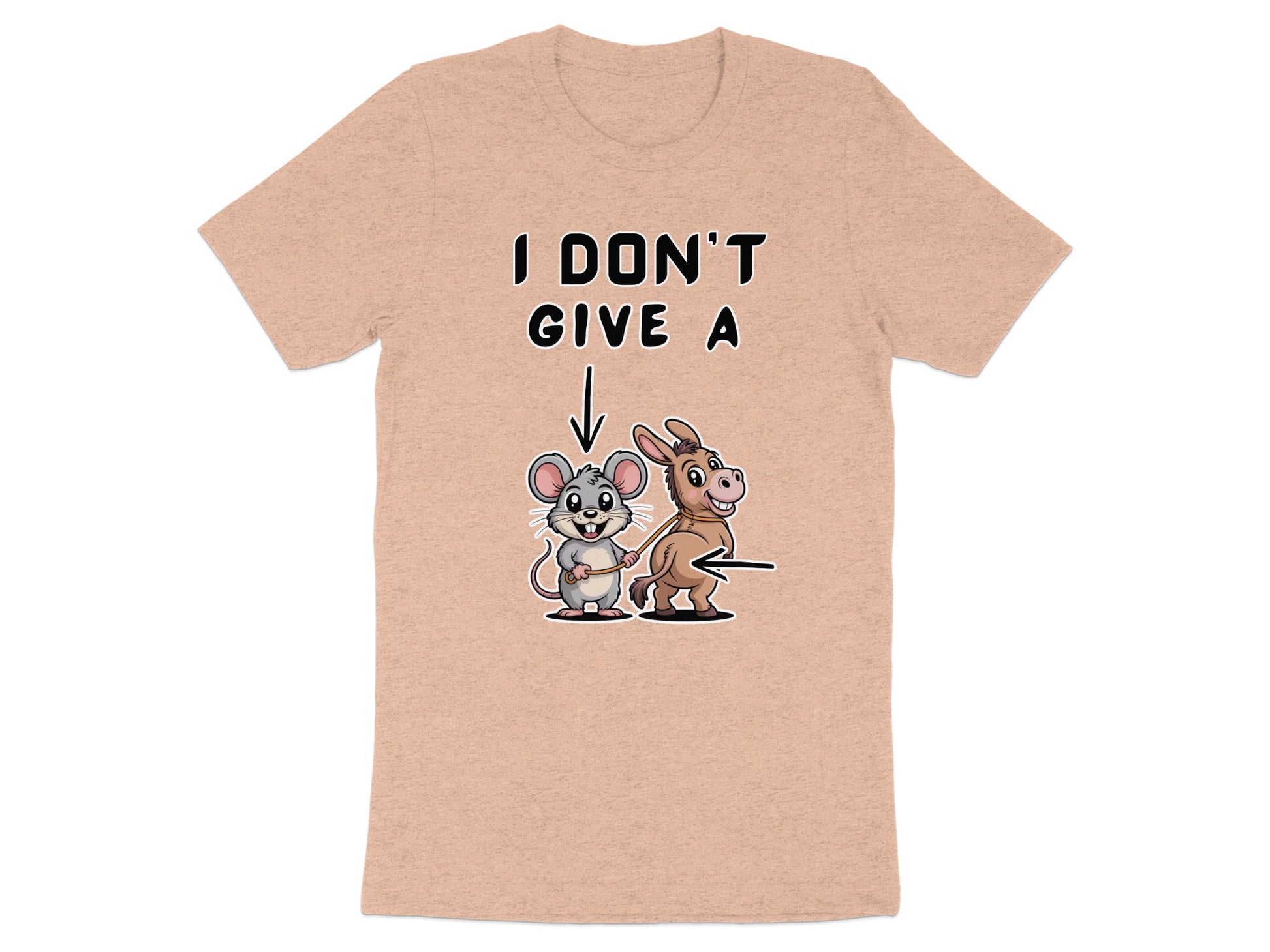 Cartoon mouse holding a leash attached to a donkey's tail with text "I DON'T GIVE A".