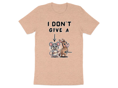 Cartoon mouse holding a leash attached to a donkey's tail with text "I DON'T GIVE A".