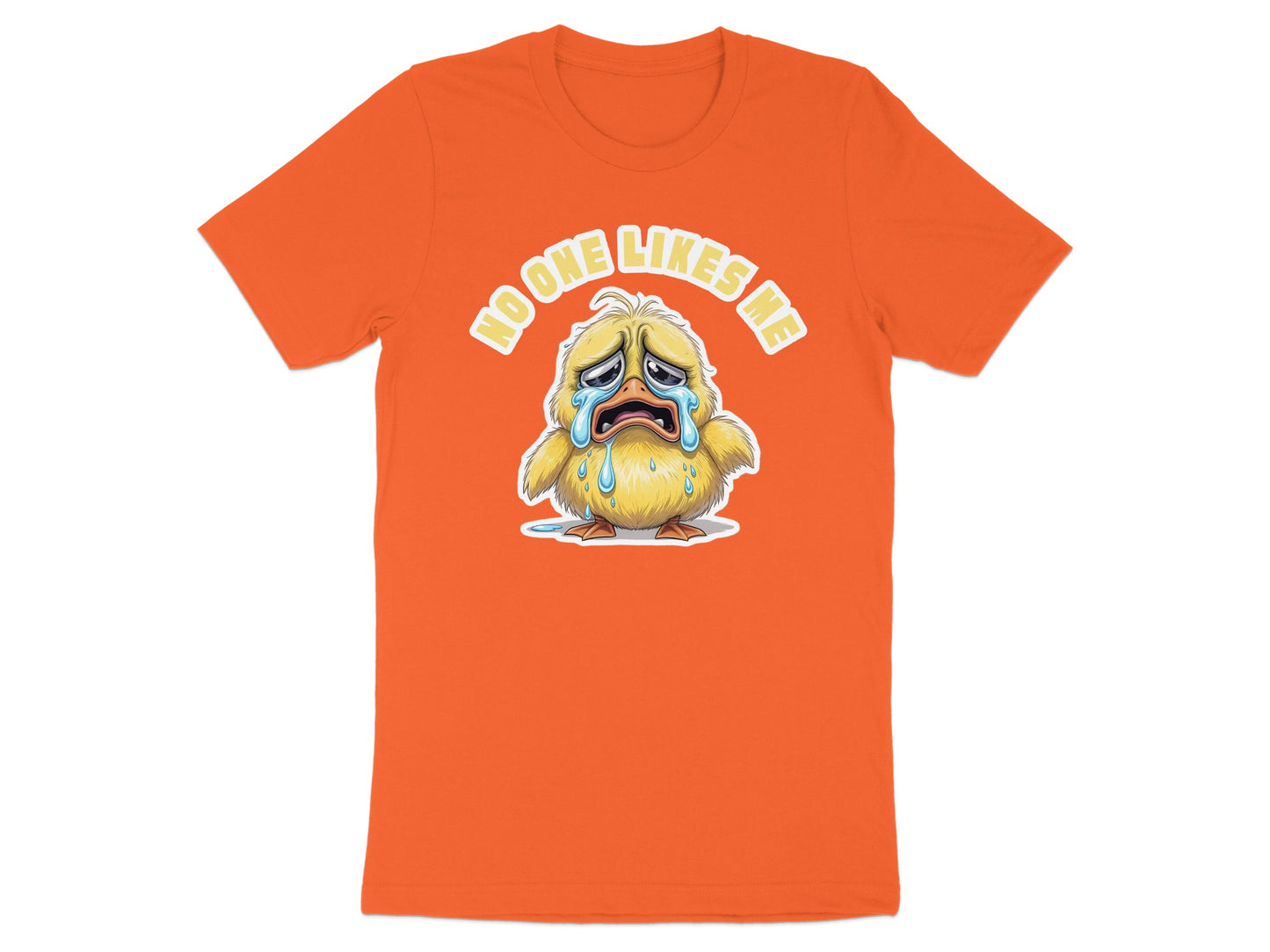 Orange t-shirt with a crying cartoon chick and "NO ONE LIKES ME" text.