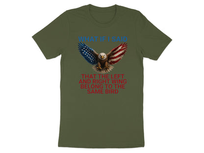 Green t-shirt with an eagle graphic and text: "What if I said that the left and right wing belong to the same bird."