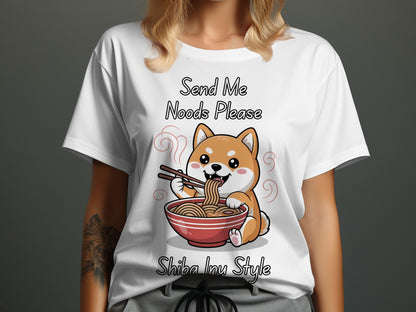 White t-shirt with Shiba Inu eating noodles, text "Send Me Noods Please Shiba Inu Style"