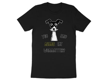 Offensive Humor Dog T-Shirt: Sarcastic Graphic Tee