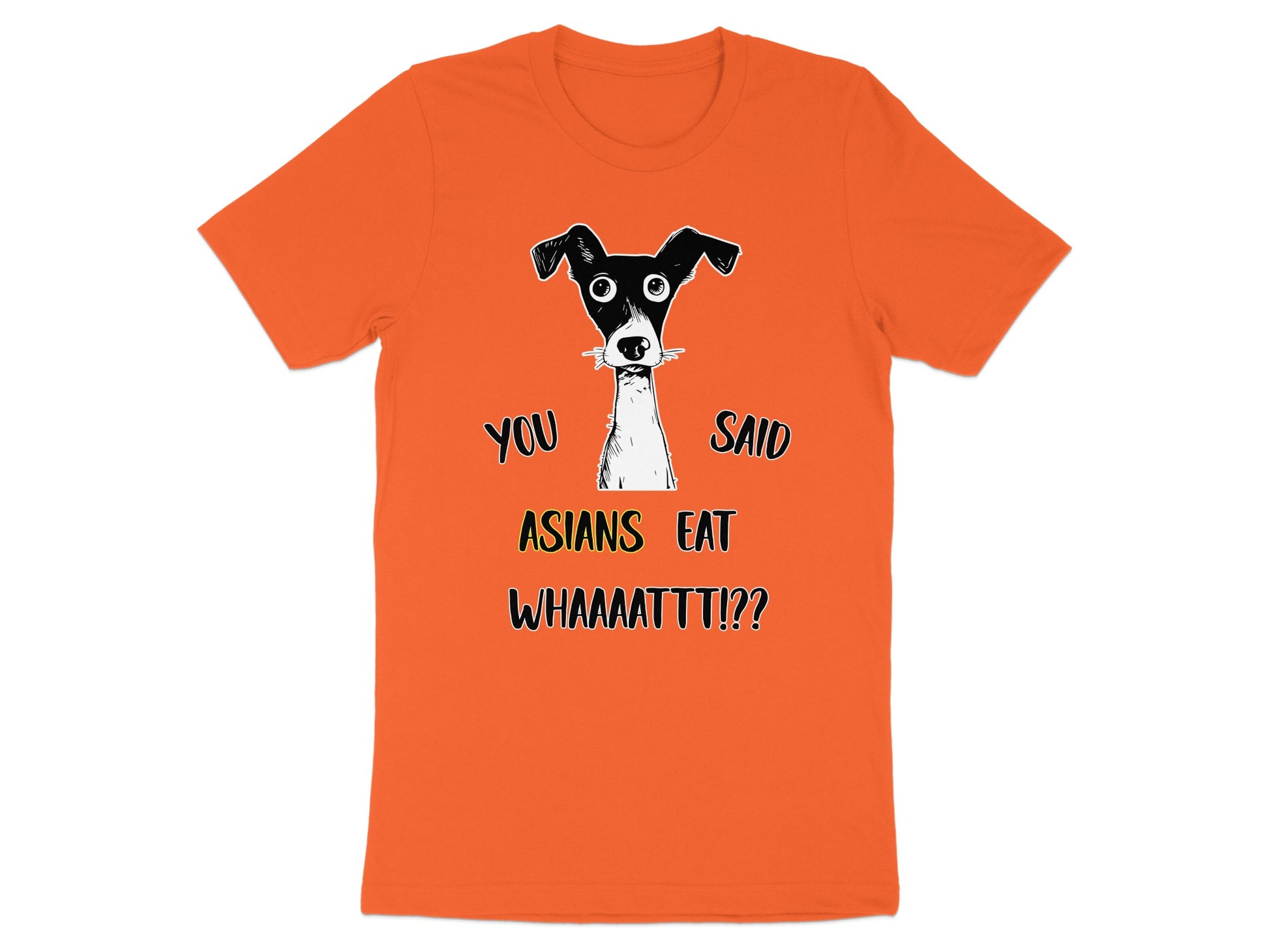 Orange t-shirt with black and white cartoon dog and text.