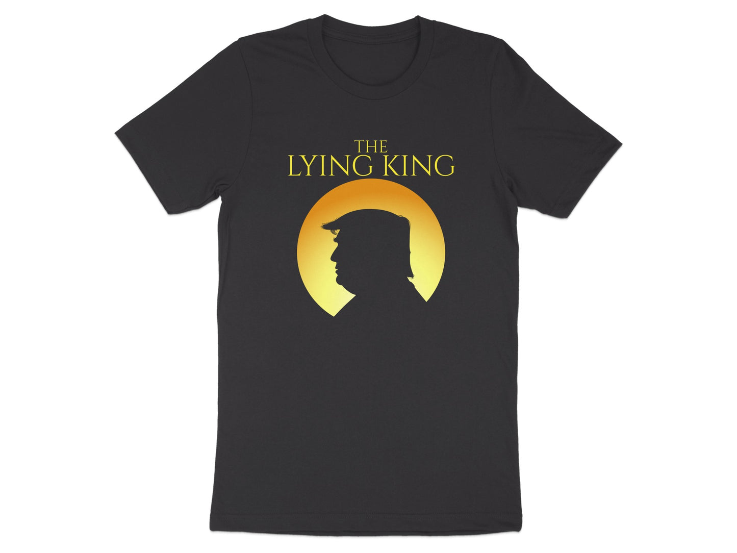 Black t-shirt with "THE LYING KING" text above Donald Trump silhouette in a sun.