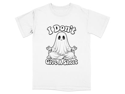 White t-shirt with cartoon ghost meditating and text "I Don't Give A Sheet".