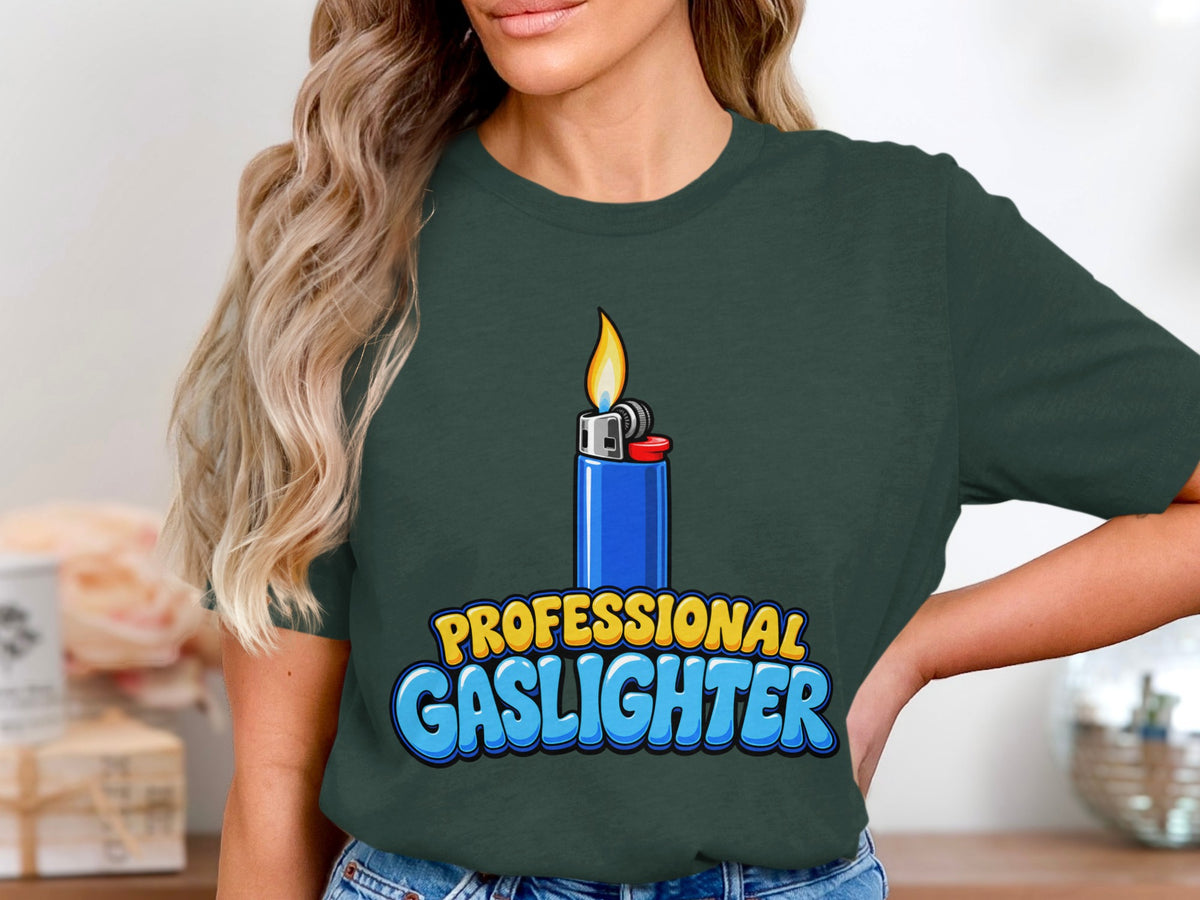 T-shirt with a blue lighter graphic and text "PROFESSIONAL GASLIGHTER."