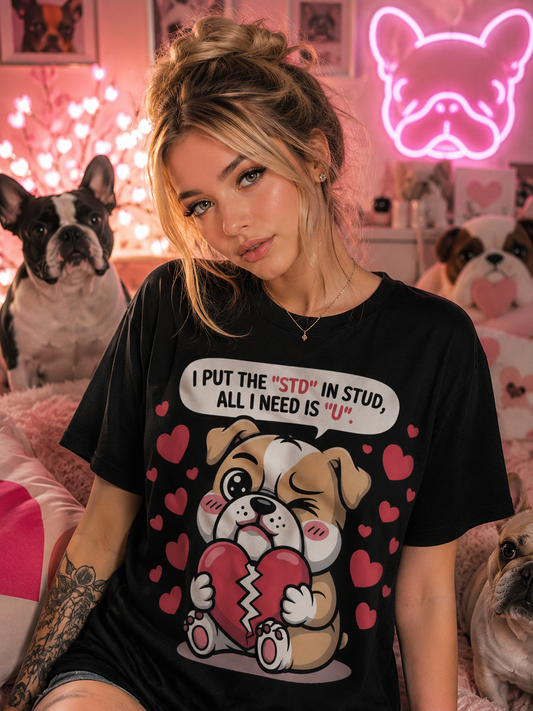 Adorable Bulldog Winks, Holding Broken Heart with Bold 'STD in Stud' Phrase T-Shirt