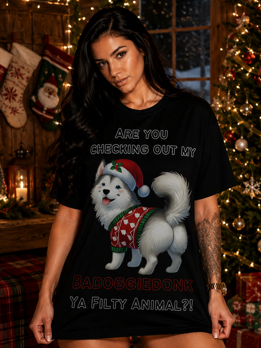 Are You Checking Out My Badoggiedonk Husky T-Shirt