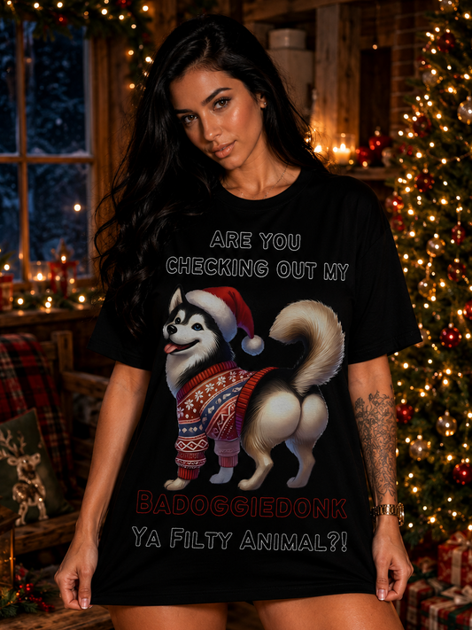 Are You Checking Out My Badoggiedonk Siberian Husky Tshirt