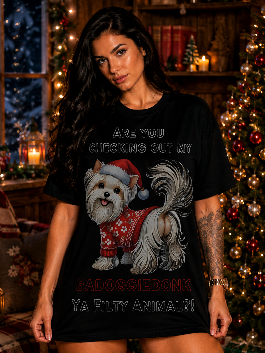 Are You Checking Out My BAdoggiedonk Yorkie T-Shirt