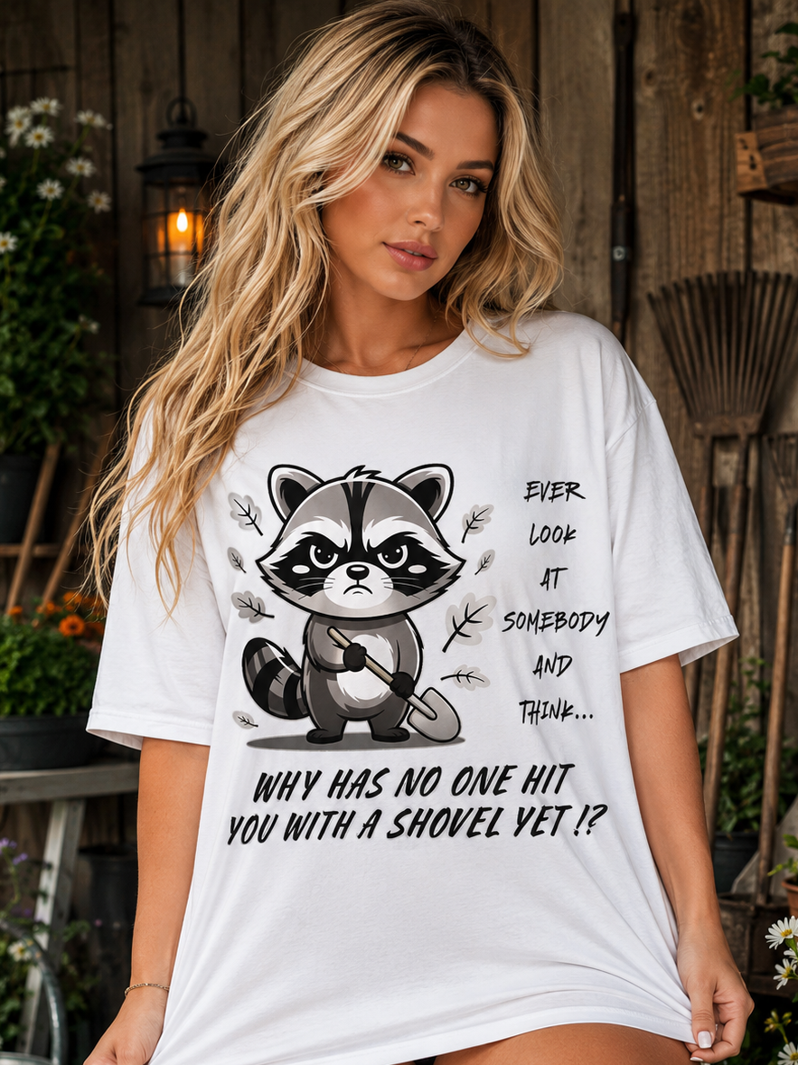 Grumpy Raccoon Shovel Sarcasm | Funny Attitude Humor Present