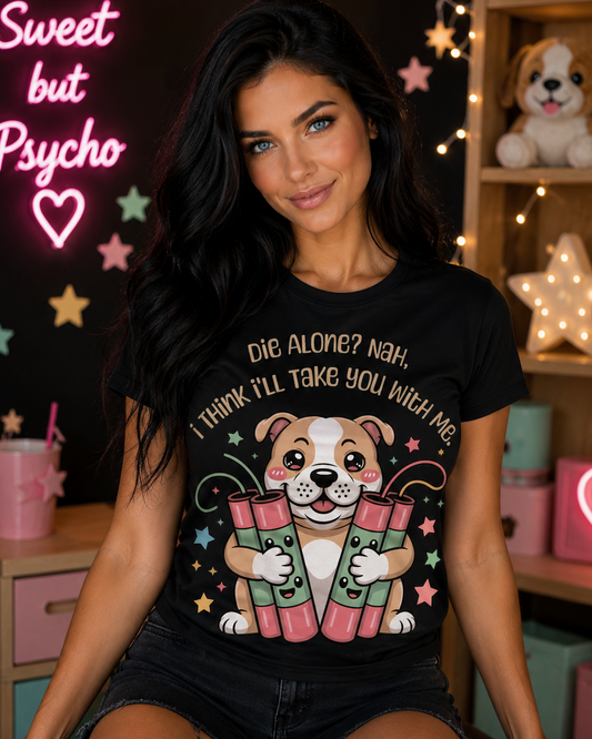 Cute Bulldog Puppy T-Shirt Dynamite Dark Humor Funny