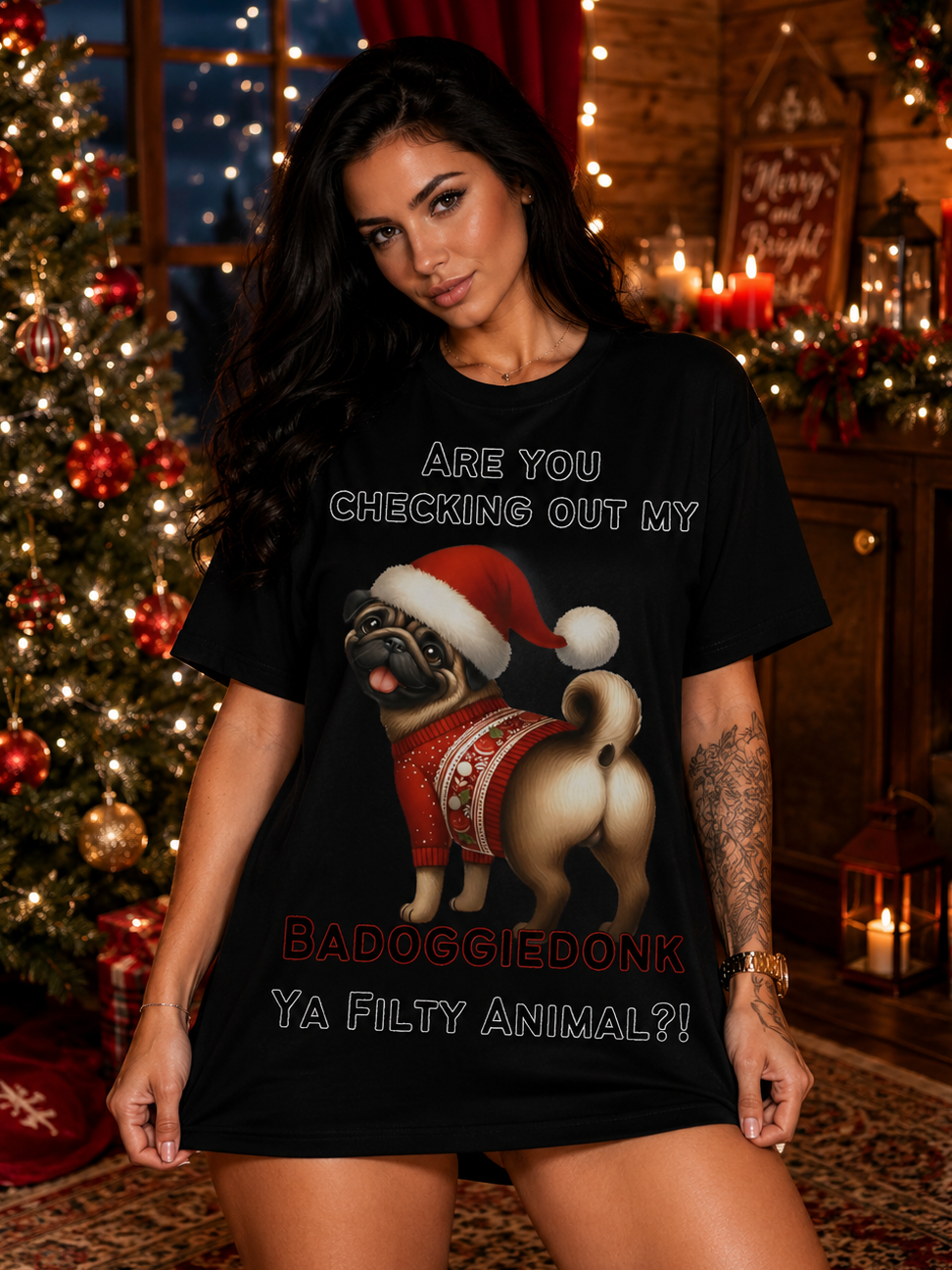 Pug Badoogiedonk Tshirt Are You Checking Out Ya Filthy Animal