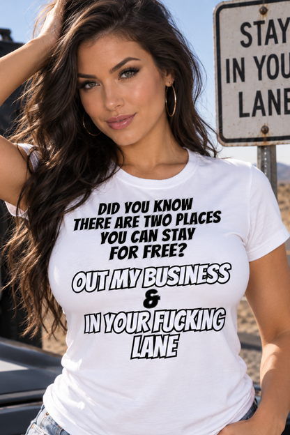 Sarcastic Stay in Your Lane T-Shirt, Funny Adult Humor Graphic Tee