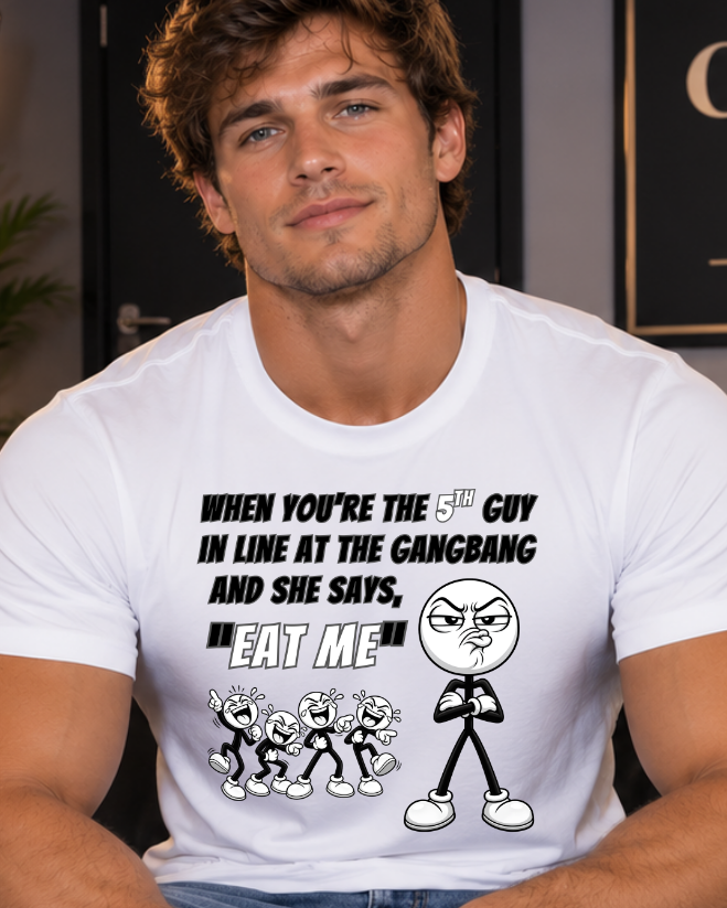 Funny Dirty Humor T-Shirt, Edgy Stick Figure Meme Gag Gift
