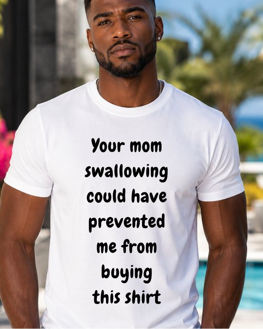 Bold Humor "Your Mom" Statement T-Shirt