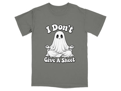 Gray t-shirt with a meditating ghost graphic and the text "I Don't Give A Sheet".