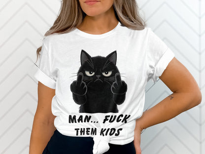 White t-shirt with a black cat giving the middle finger and text.