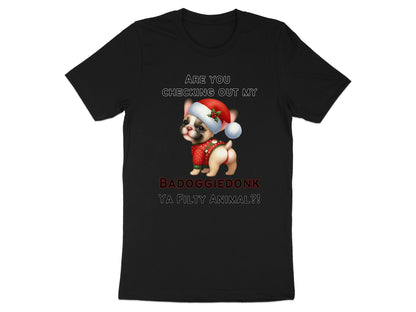 French bulldog in Christmas hat and sweater with text "BADOGGIEDONK YA FILTY ANIMAL?!".
