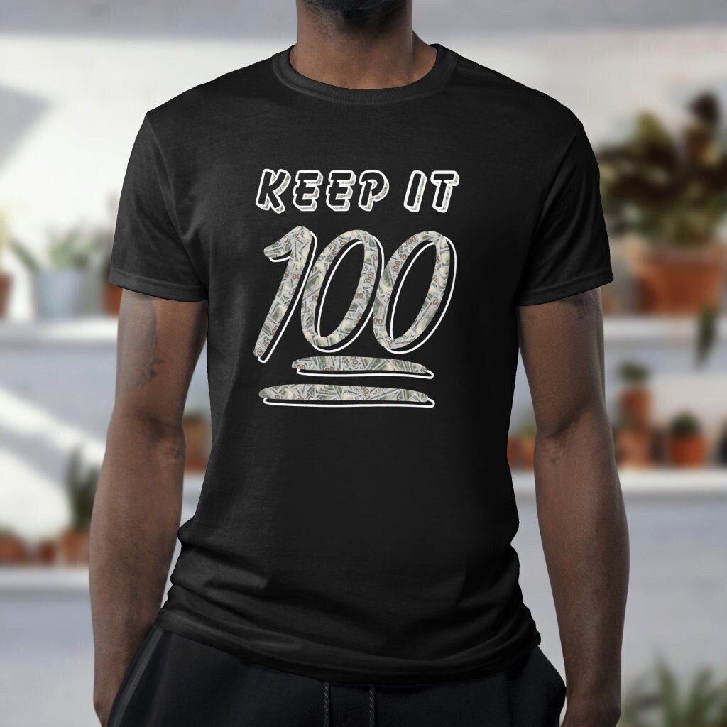 keep it 100 Tshirt