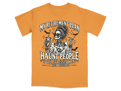 Skeleton holding coffee and cigarette with text "My retirement plan haunt people".
