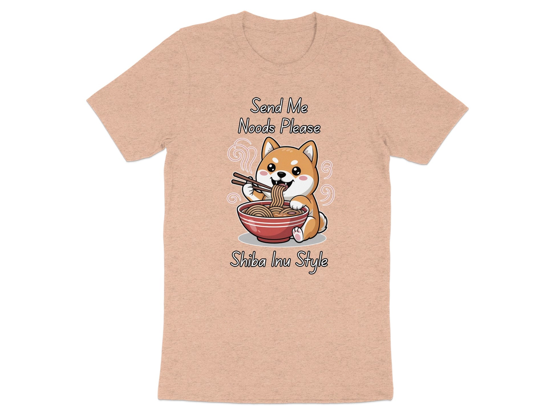 Shiba Inu eating noodles with text "Send Me Noods Please Shiba Inu Style".