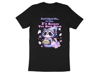 Raccoon in witch hat with Ouija board, text "Don't Ghost Me... Or Else I'll Summon You Back Bitch."