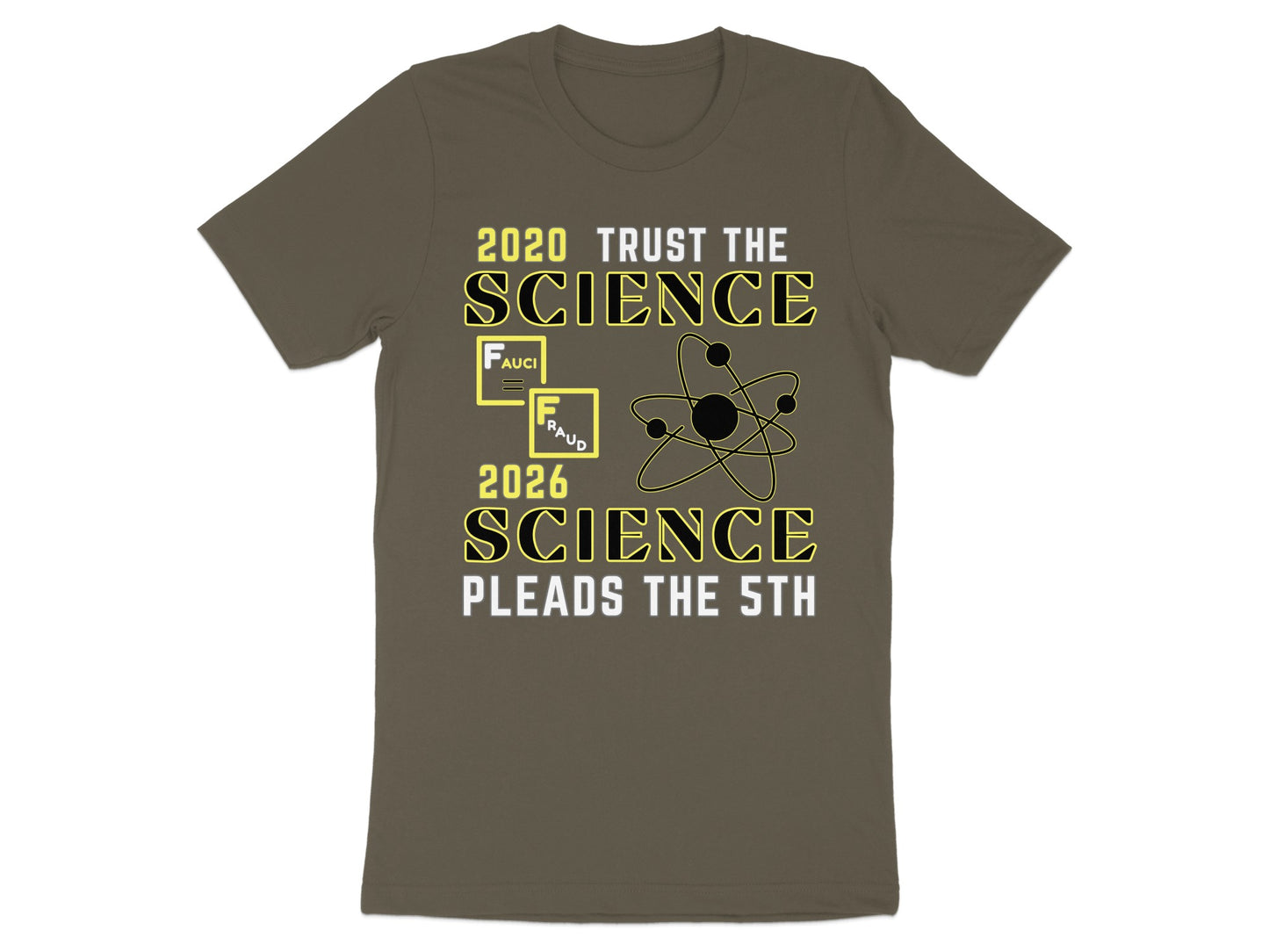 T-shirt with text "2020 Trust the Science" and "2026 Science Pleads the 5th".