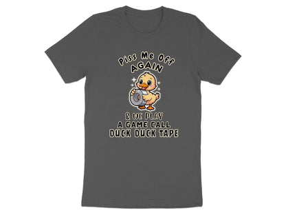 Funny Duck T-Shirt: Duck Tape Sarcastic Humor Tee