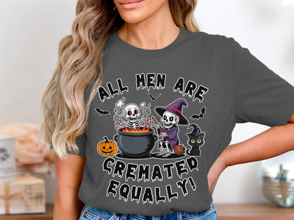"All men are cremated equally!" text with skeletons, witch, black cat, and pumpkin graphic.