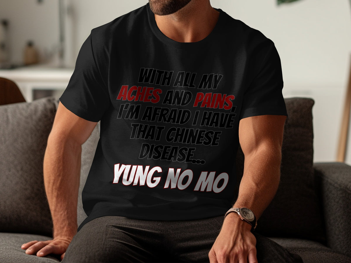 Black t-shirt with "YUNG NO MO" and "ACHES AND PAINS" text.